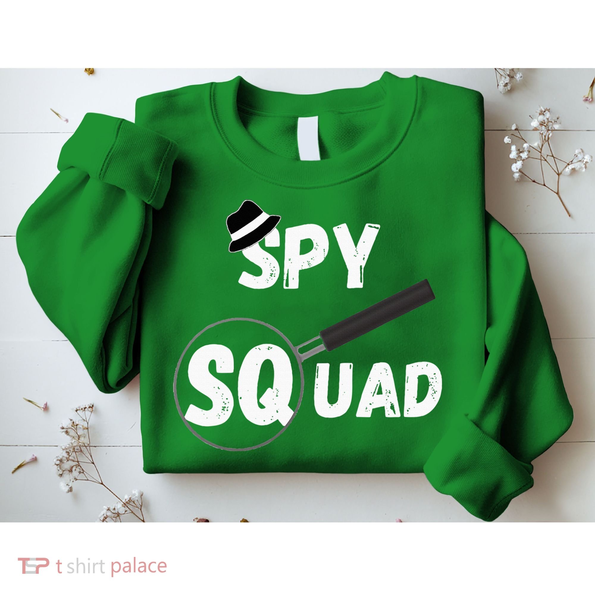 Spy Squad Detective Team Spying Crew Investigate Espionage Sweatshirt
