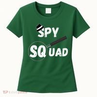 Spy Squad Detective Team Spying Crew Investigate Espionage Women's T-Shirt thumb 0