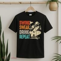 Swing Swear Drink Repeat Love Golf  Golf Enthusiast T-Shirt thumb 2