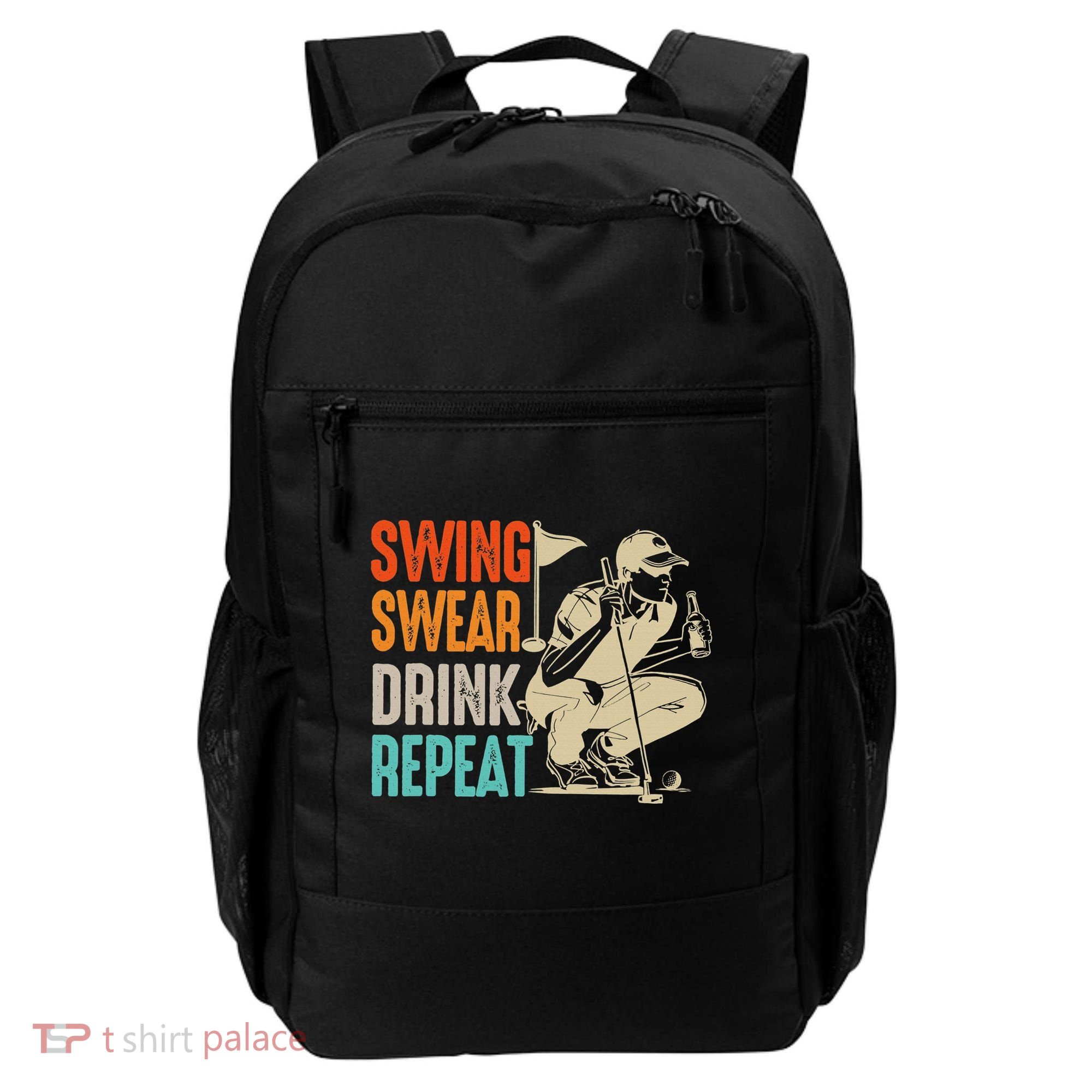 Swing Swear Drink Repeat Love Golf  Golf Enthusiast Backpack