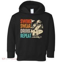 Swing Swear Drink Repeat Love Golf  Golf Enthusiast Toddler Hoodie thumb 0