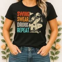 Swing Swear Drink Repeat Love Golf  Golf Enthusiast Women's T-Shirt thumb 2