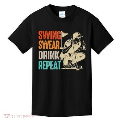 Swing Swear Drink Repeat Love Golf  Golf Enthusiast Kids T-Shirt