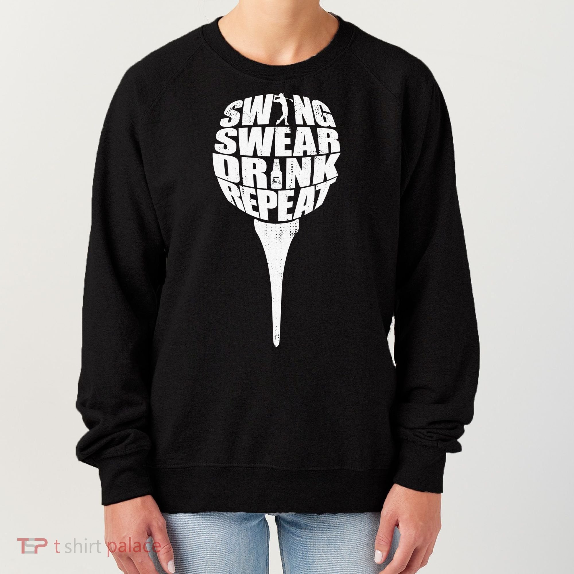 Swing Swear Drink Repeat Player Funny  Golf Lover Women's Sweatshirt