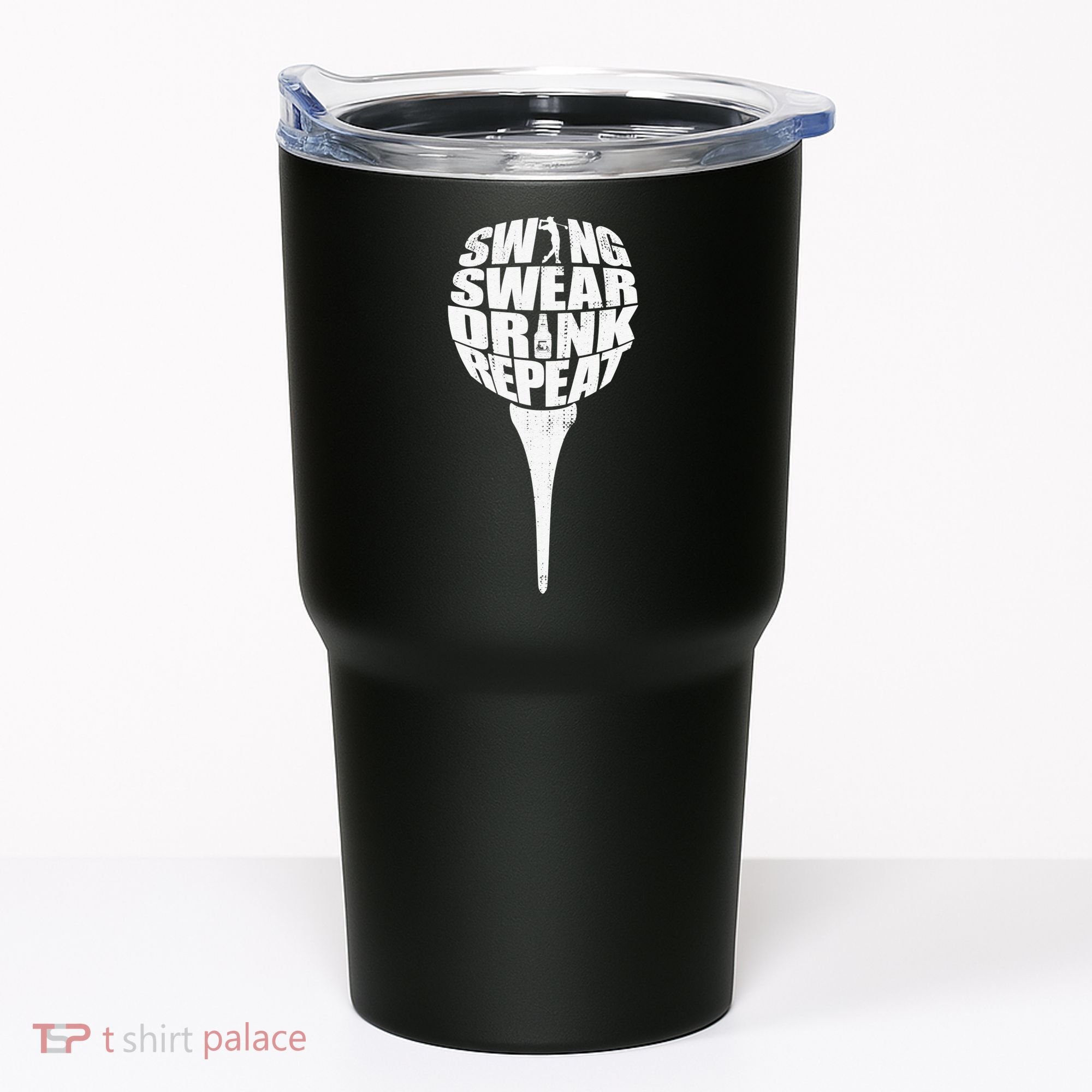 Swing Swear Drink Repeat Player Funny  Golf Lover Tumbler