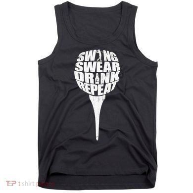 Swing Swear Drink Repeat Player Funny  Golf Lover Tank Top