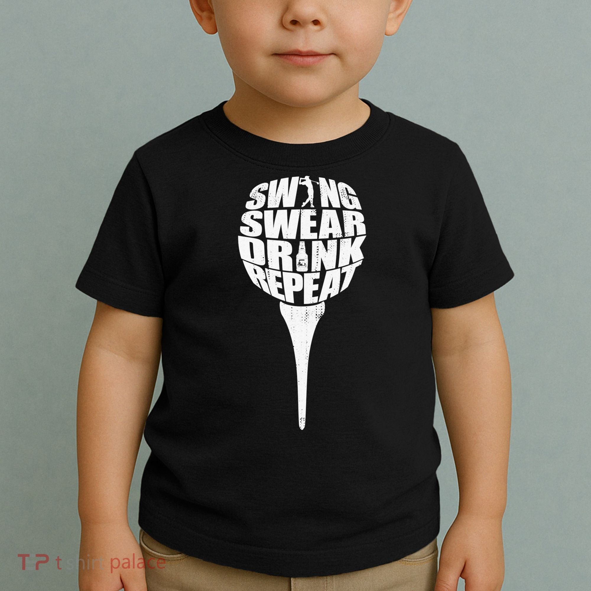 Swing Swear Drink Repeat Player Funny  Golf Lover Toddler T-Shirt