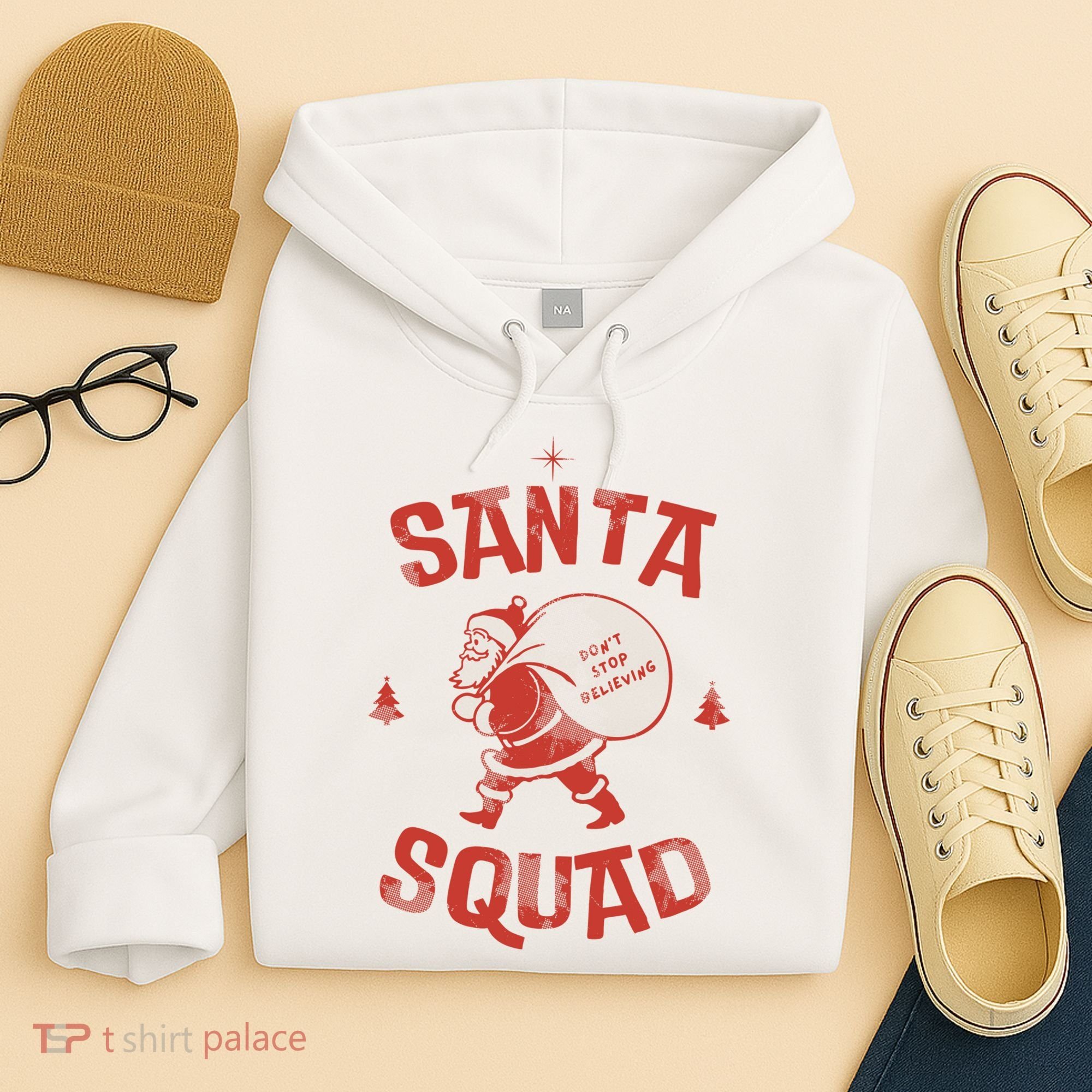 Santa Squad Dont Stop Believing Christmas Hoodie