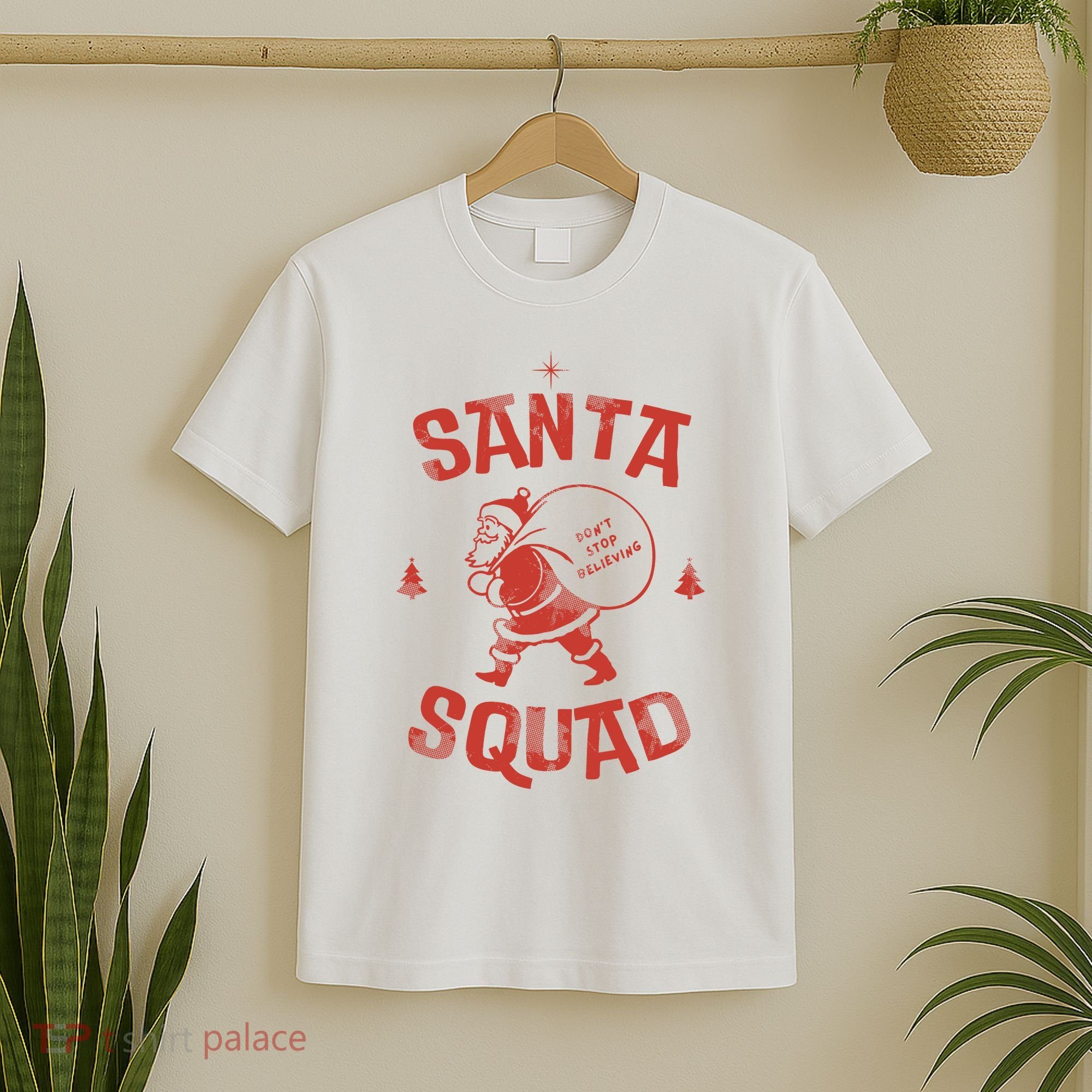 Santa Squad Dont Stop Believing Christmas T-Shirt