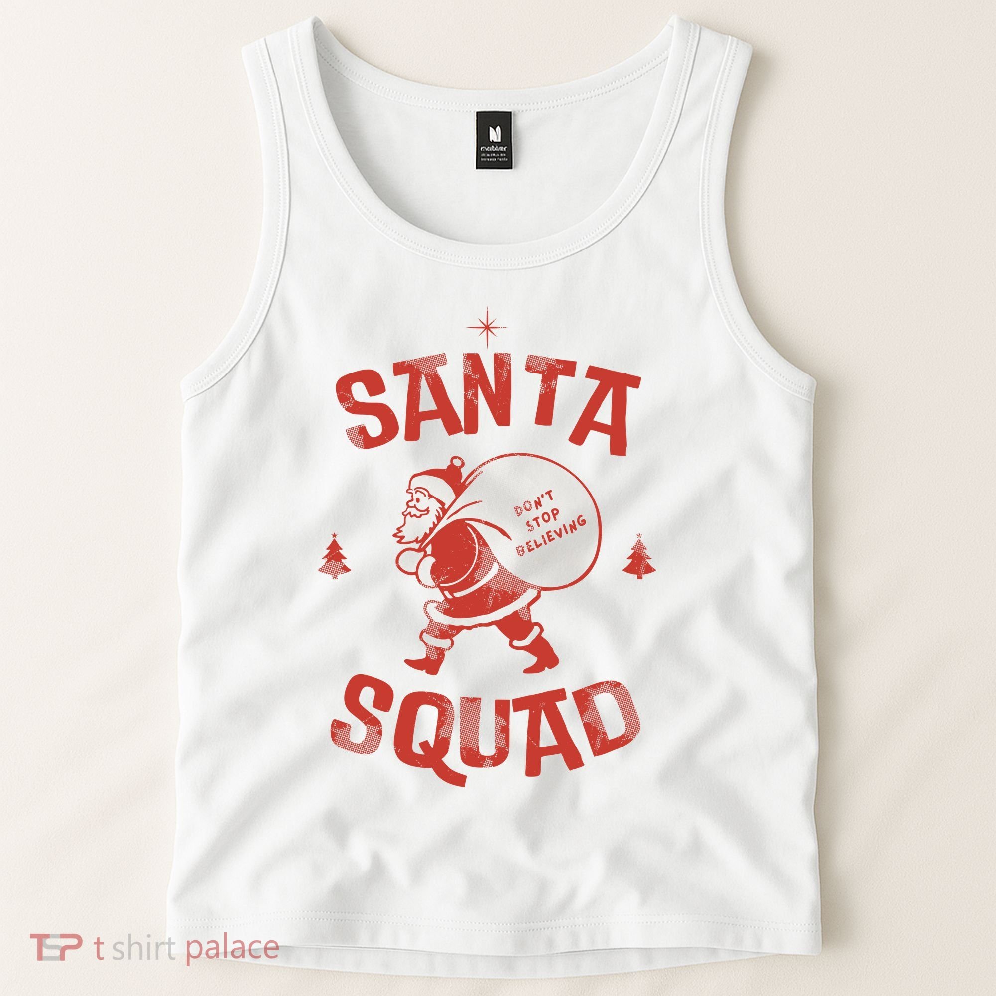 Santa Squad Dont Stop Believing Christmas Tank Top