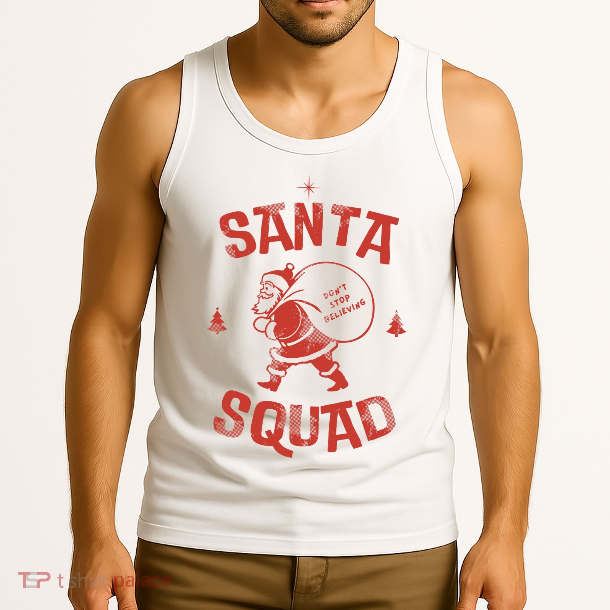 Santa Squad Dont Stop Believing Christmas Tank Top