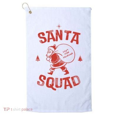Santa Squad Dont Stop Believing Christmas Golf Towel
