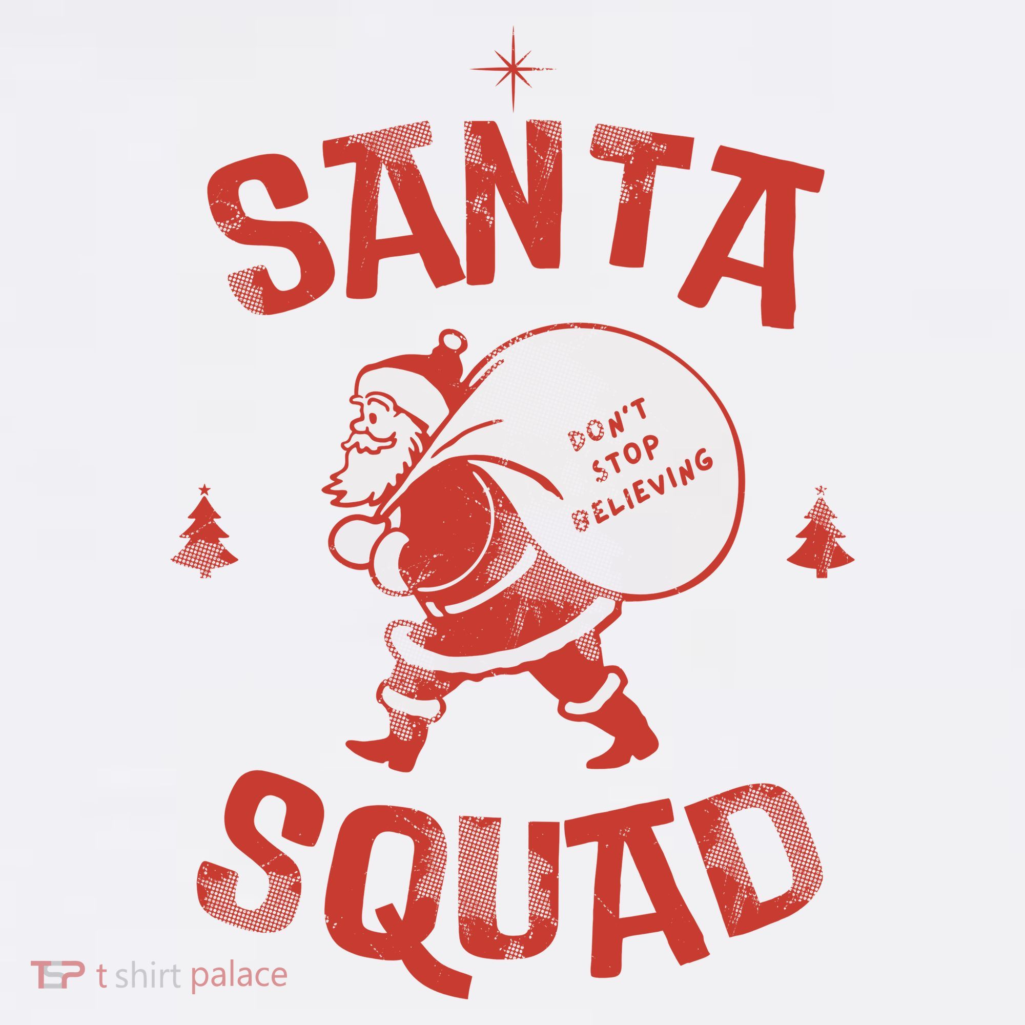 Santa Squad Dont Stop Believing Christmas Kids Sweatshirt