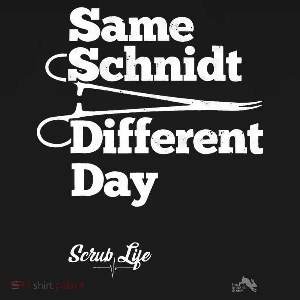 Same Schnidt Different Day Nurse & Surgical Tech Doggie Tank