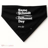 Same Schnidt Different Day Nurse & Surgical Tech USA-Made Doggie Bandana thumb 0