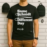 Same Schnidt Different Day Nurse & Surgical Tech T-Shirt thumb 6