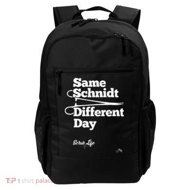 Same Schnidt Different Day Nurse & Surgical Tech Backpack