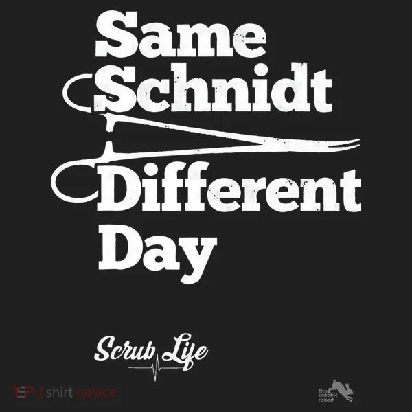 Same Schnidt Different Day Nurse & Surgical Tech Tumbler