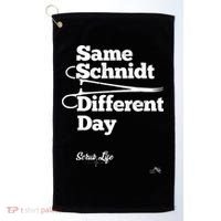 Same Schnidt Different Day Nurse & Surgical Tech Golf Towel thumb 0