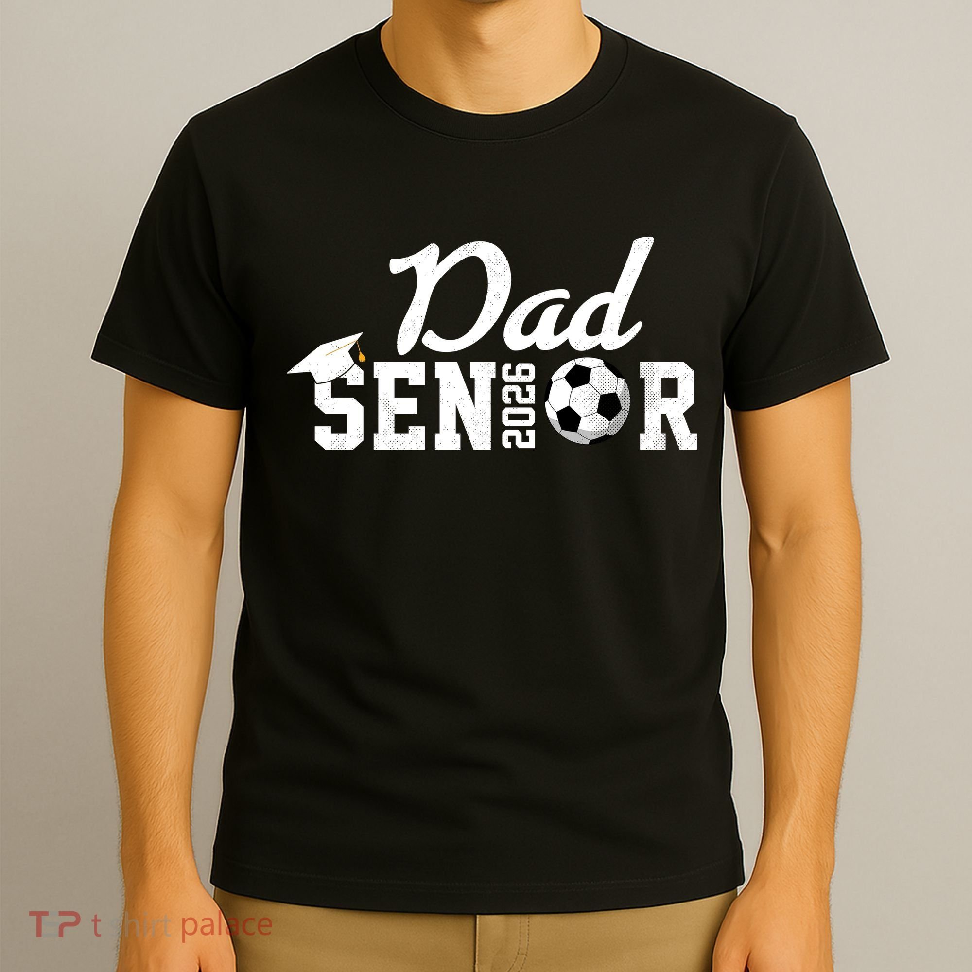 Senior Soccer Dad 2026 Class Of 26 Grad T-Shirt