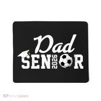 Senior Soccer Dad 2026 Class Of 26 Grad Mousepad thumb 0