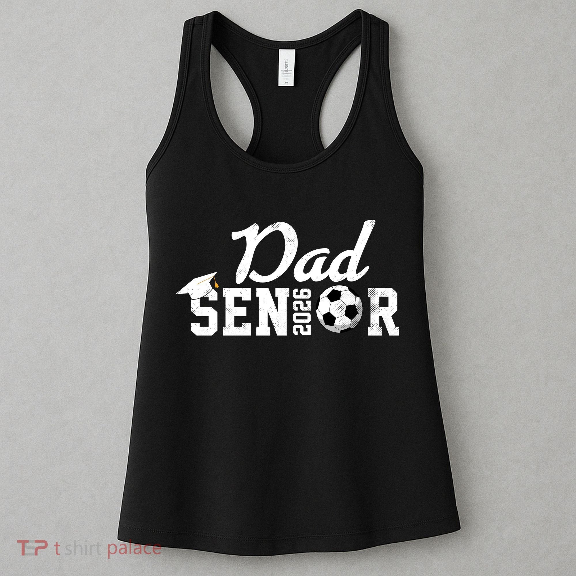 Senior Soccer Dad 2026 Class Of 26 Grad Women's Tank Top