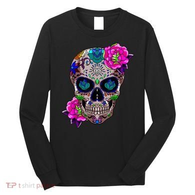 Sugar Skull Day Of The Dead Cool Bone Head Skulls Gift Idea Long Sleeve Shirt