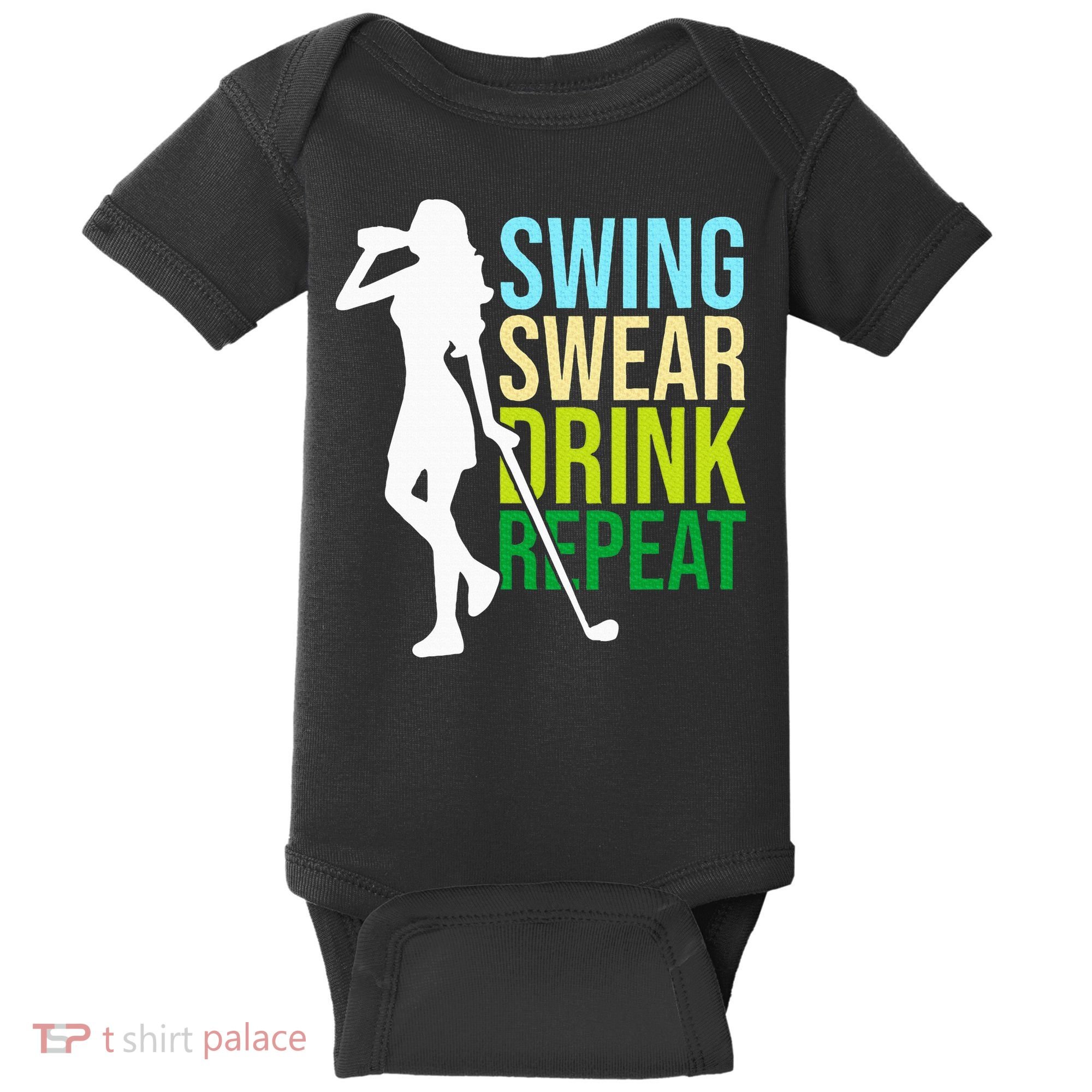 Swing Swear Drink Repeat Love Golf Baby Bodysuit