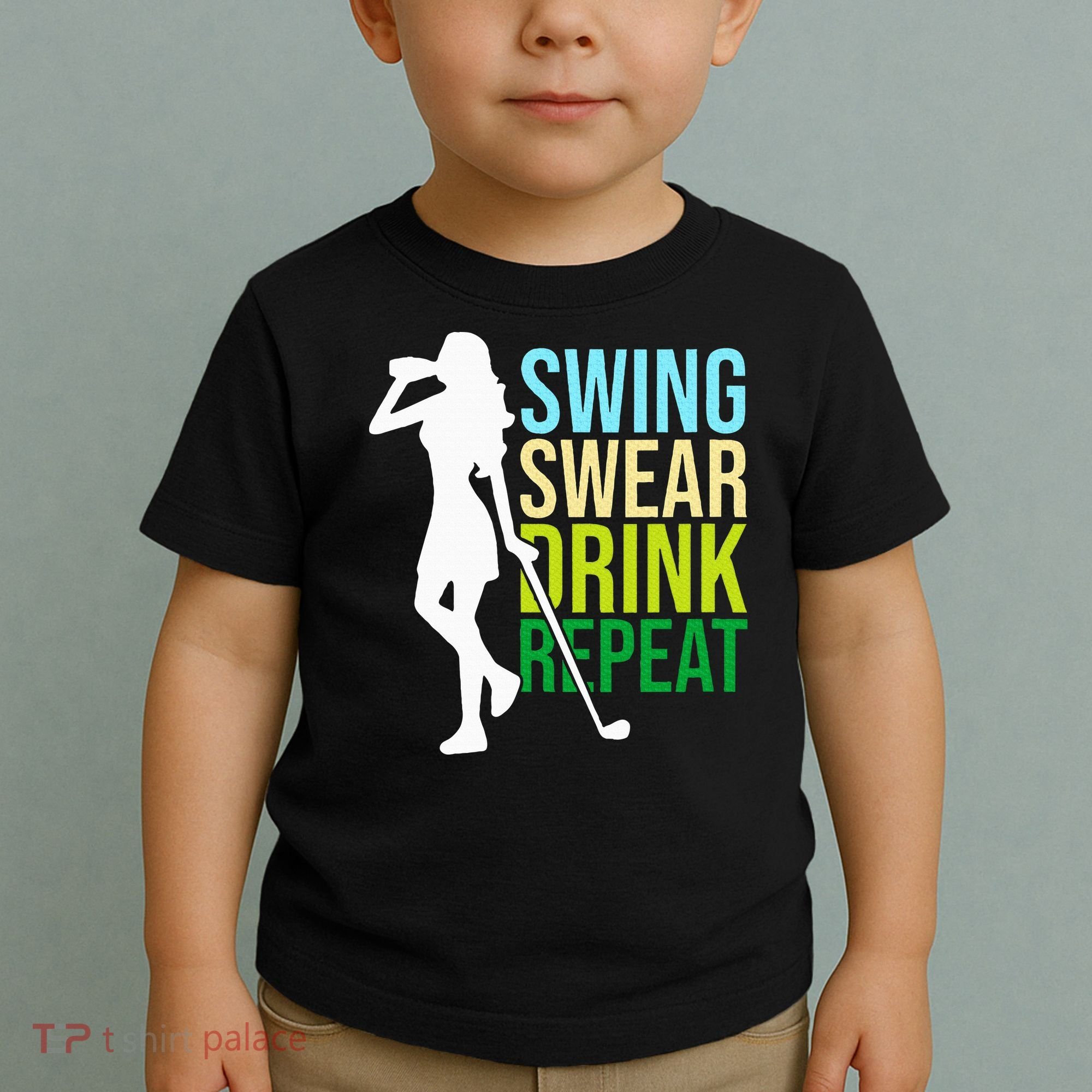 Swing Swear Drink Repeat Love Golf Toddler T-Shirt
