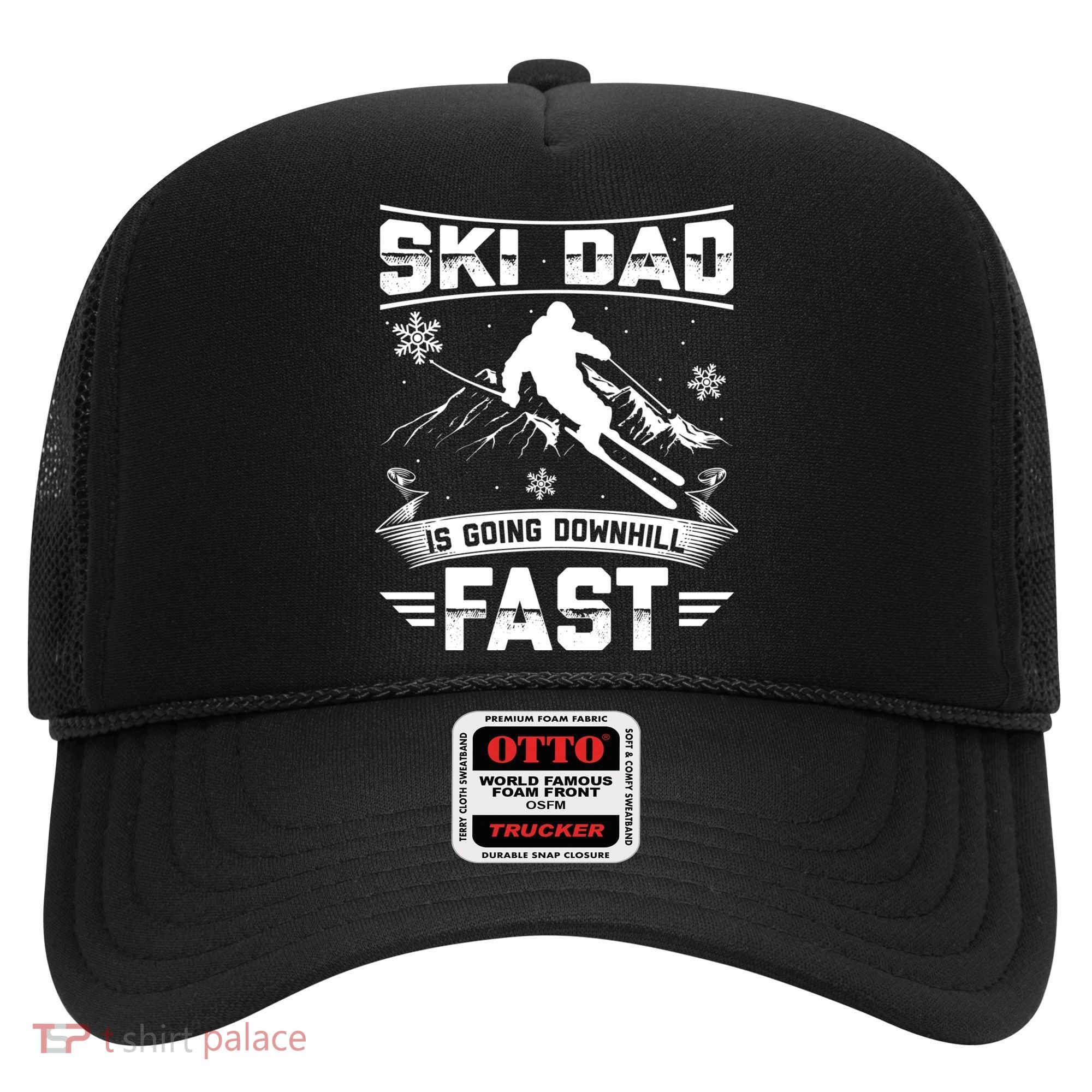 Skiing Ski Dad Is Going Downhill Fast Skiers Gift Hat