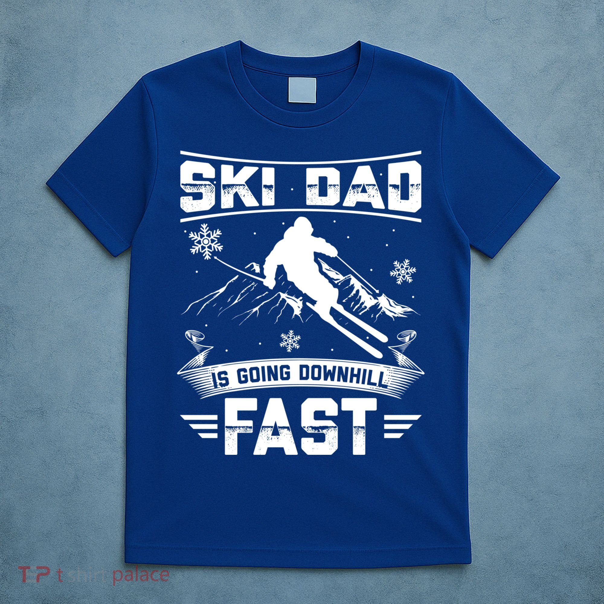 Skiing Ski Dad Is Going Downhill Fast Skiers Gift T-Shirt