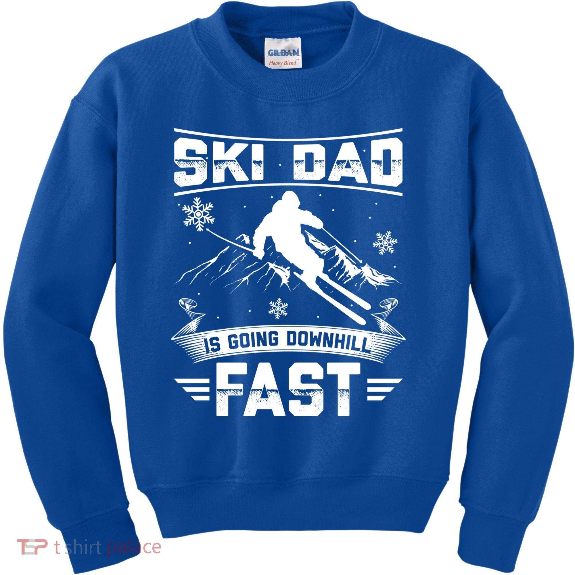 Skiing Ski Dad Is Going Downhill Fast Skiers Gift Kids Sweatshirt