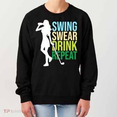Swing Swear Drink Repeat Love Golf Women's Sweatshirt