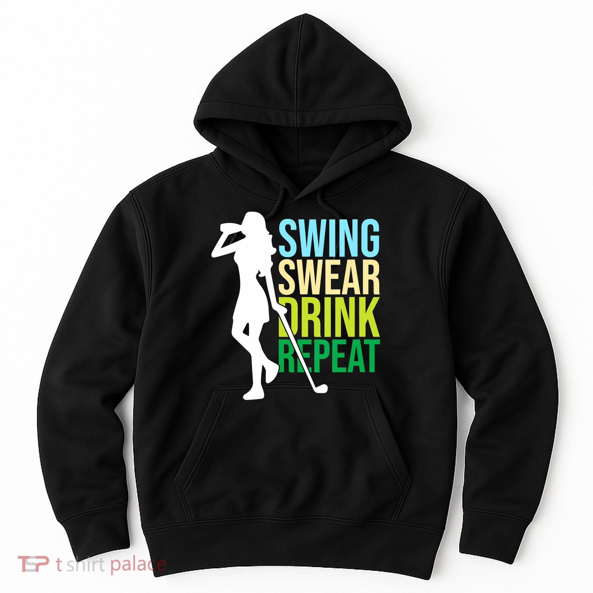 Swing Swear Drink Repeat Love Golf Hoodie
