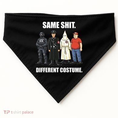 Same Shit Different Costume Anti ICE USA-Made Doggie Bandana