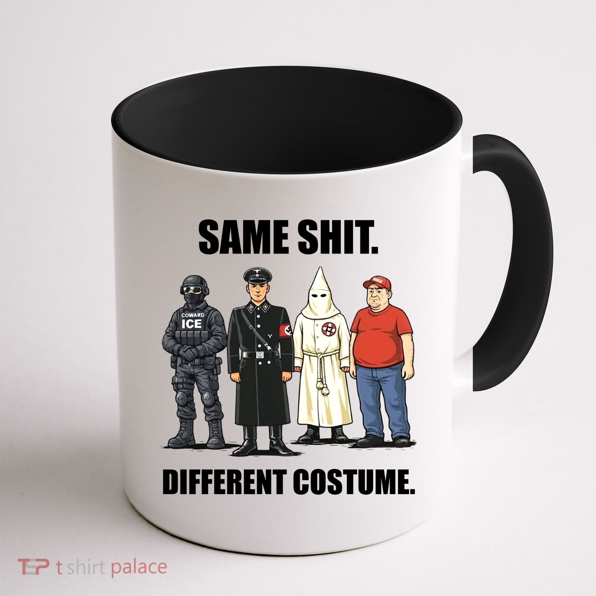 Same Shit Different Costume Anti ICE Coffee Mug