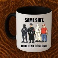 Same Shit Different Costume Anti ICE Coffee Mug thumb 2