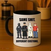 Same Shit Different Costume Anti ICE Coffee Mug thumb 4