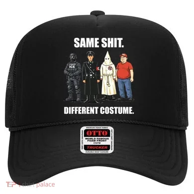 Same Shit Different Costume Anti ICE Hat