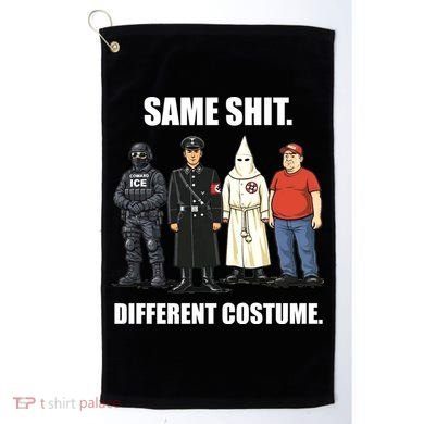 Same Shit Different Costume Anti ICE Golf Towel