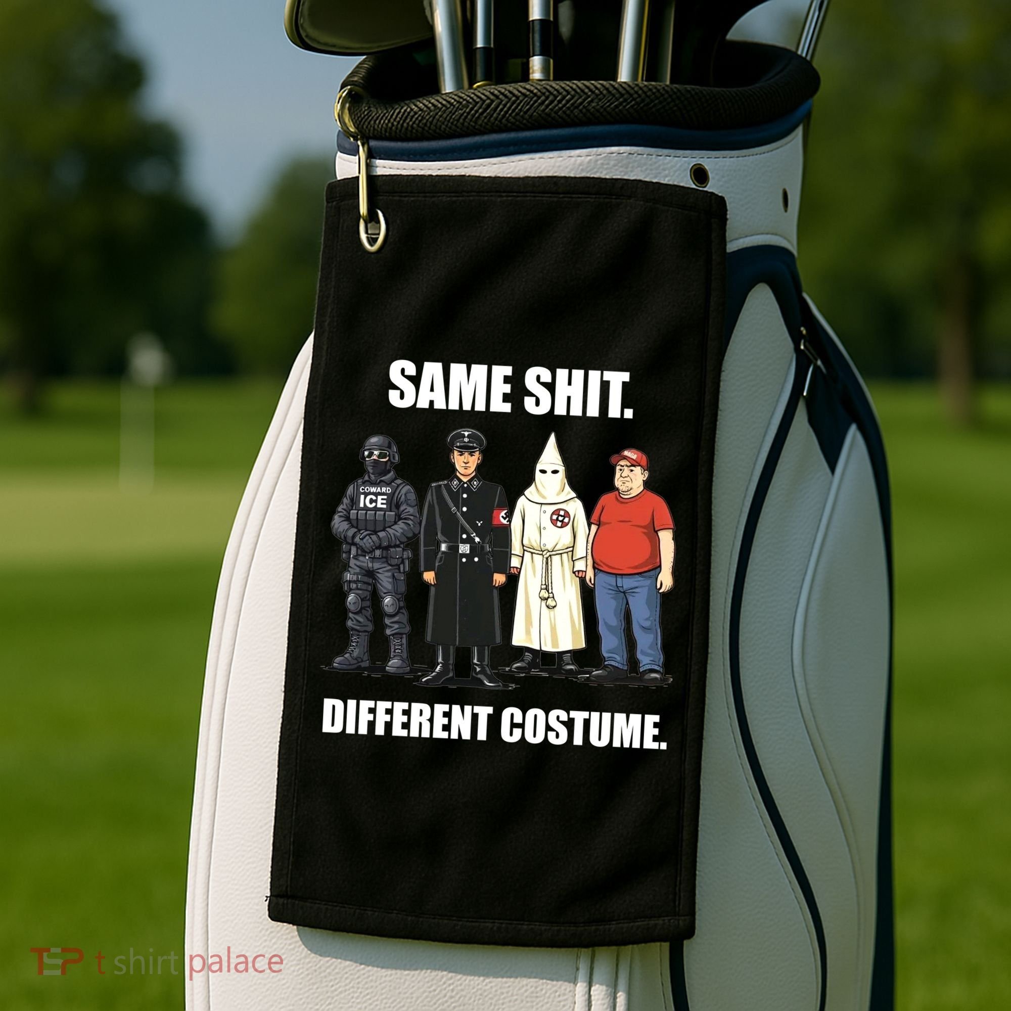 Same Shit Different Costume Anti ICE Golf Towel