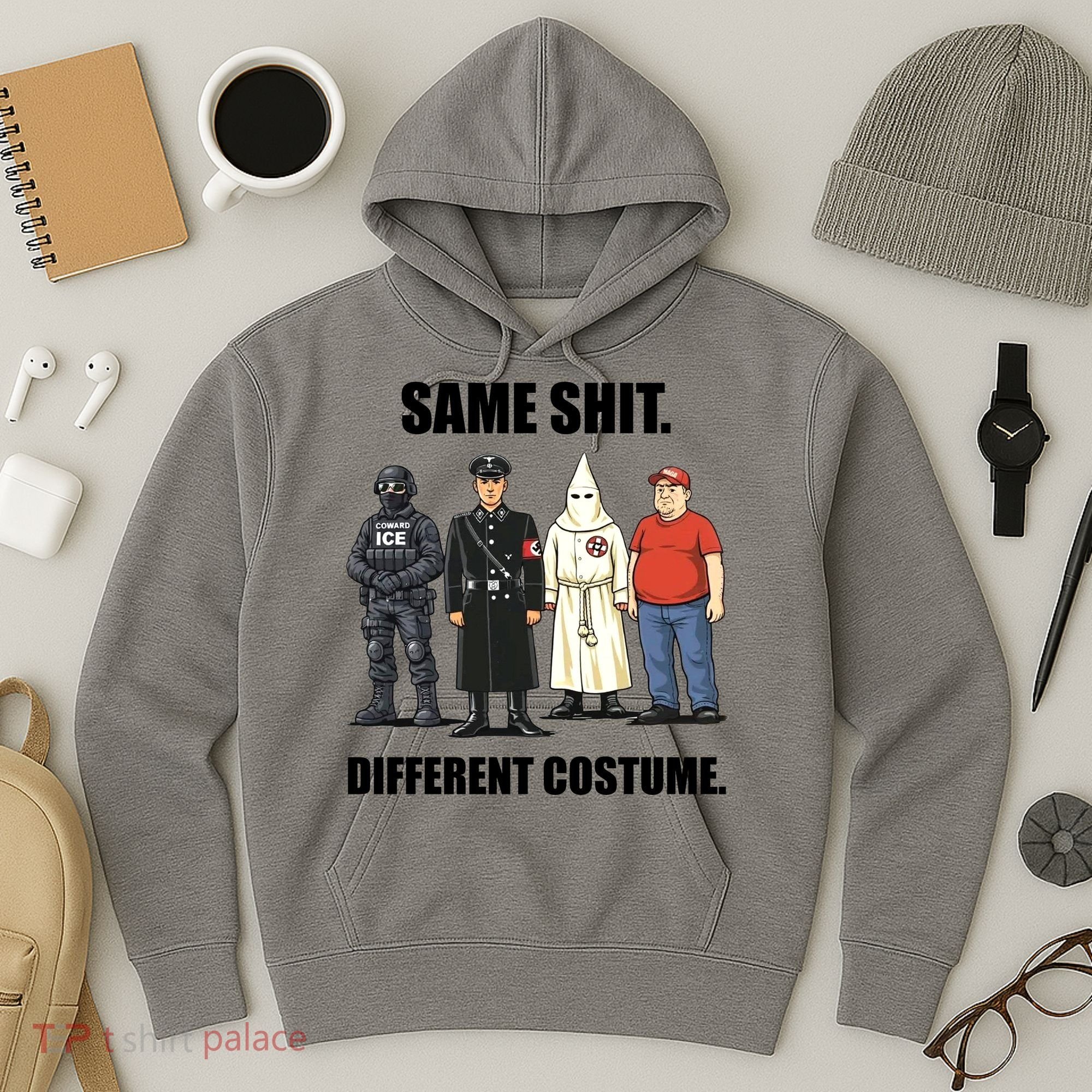 Same Shit Different Costume Anti ICE Hoodie