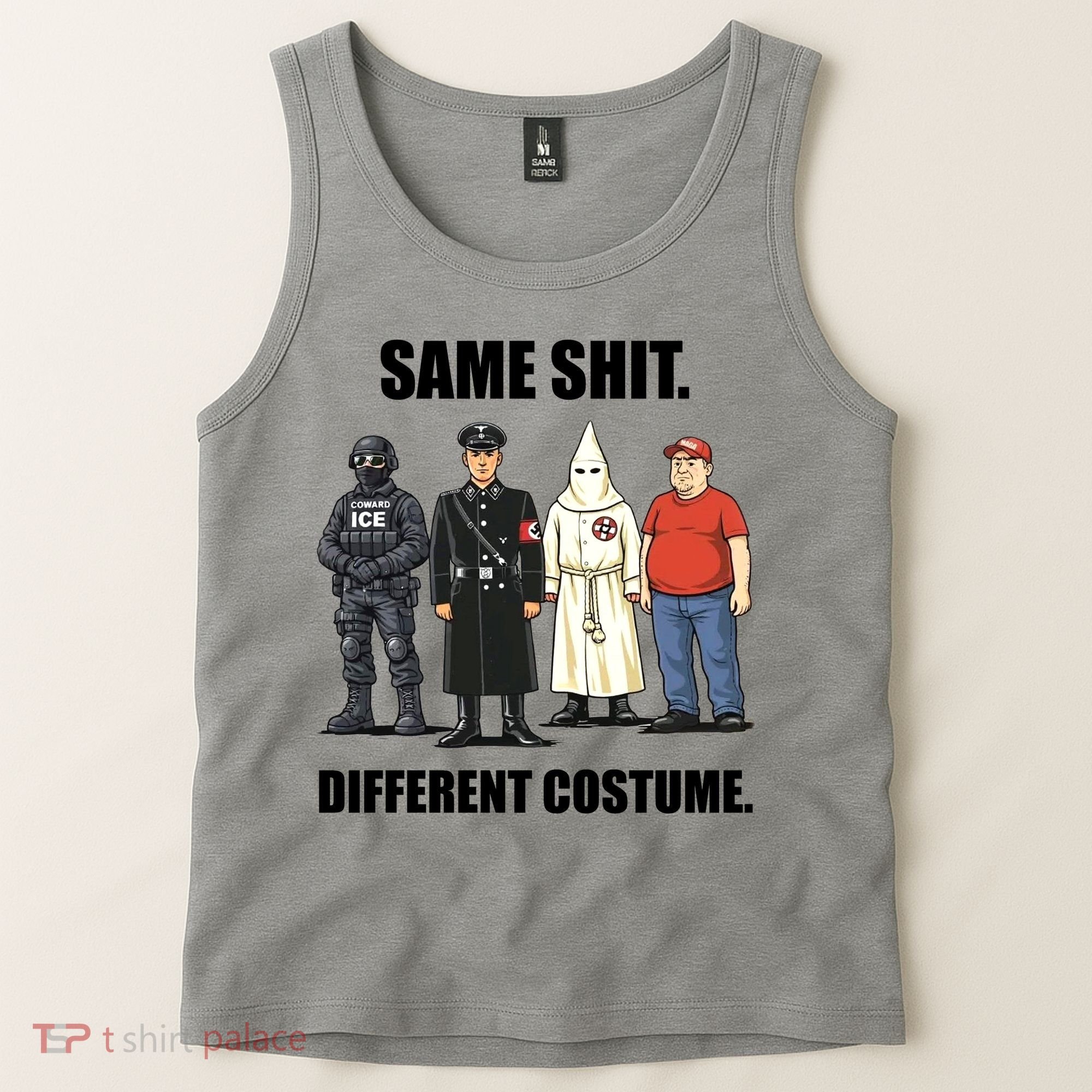 Same Shit Different Costume Anti ICE Tank Top