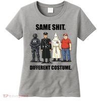 Same Shit Different Costume Anti ICE Women's T-Shirt thumb 0