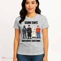 Same Shit Different Costume Anti ICE Women's T-Shirt thumb 4