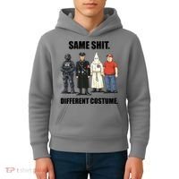 Same Shit Different Costume Anti ICE Kids Hoodie thumb 4