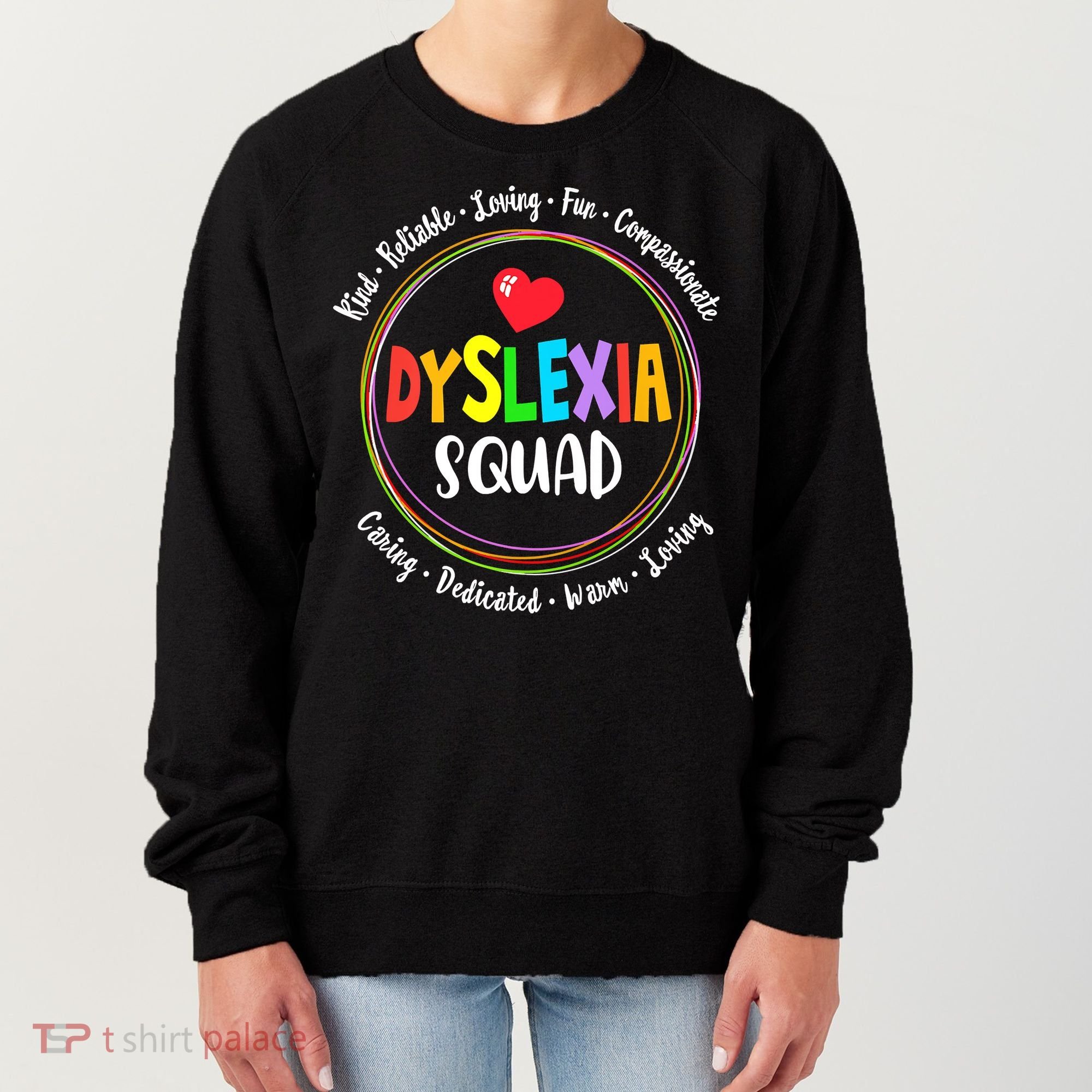 School Support Dyslexia Squad Awareness Month Teacher Women's Sweatshirt
