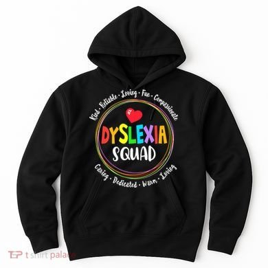 School Support Dyslexia Squad Awareness Month Teacher Hoodie