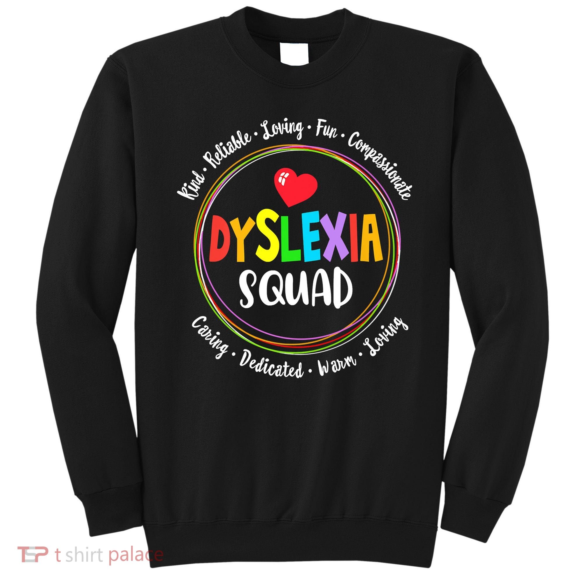 School Support Dyslexia Squad Awareness Month Teacher Sweatshirt