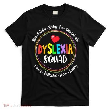 School Support Dyslexia Squad Awareness Month Teacher T-Shirt